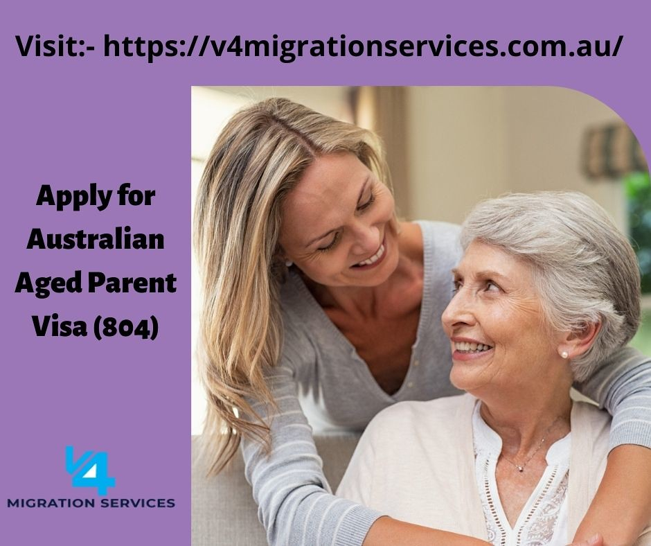 Apply For Australian Aged Parent Visa 804 Through V4migrat Flickr
