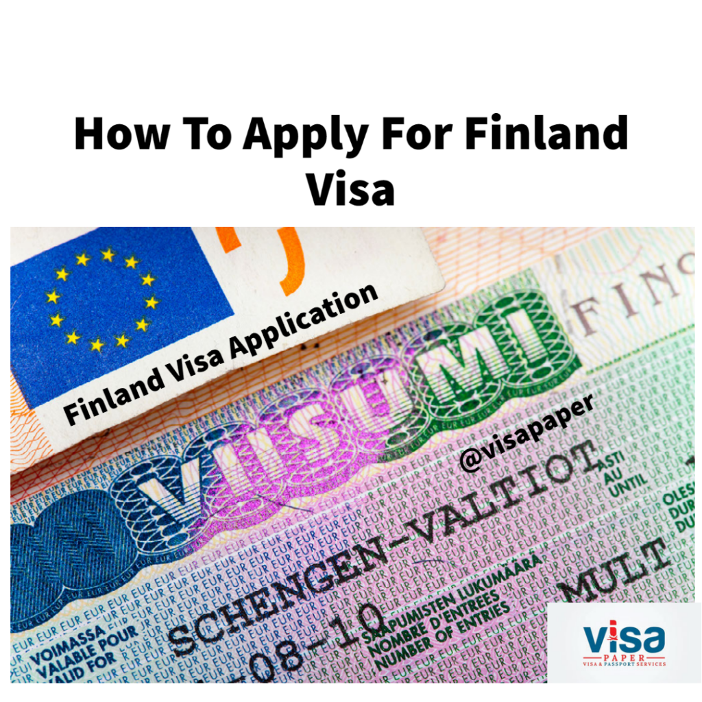 Finland Visa Application And Requirements Visa Blog