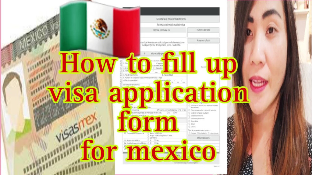 HOW TO FILL UP VISA APPLICATION FORM FOR MEXICO TOURIST VISA TEMPORARY 