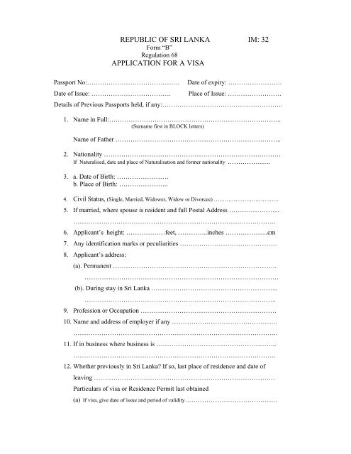 REPUBLIC OF SRI LANKA IM 32 APPLICATION FOR A VISA